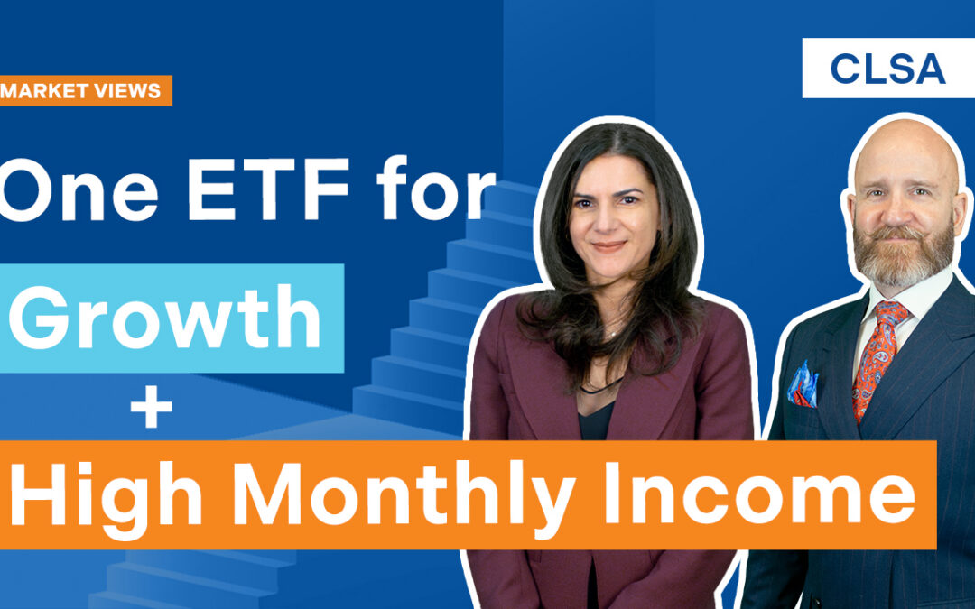 One ETF for Growth and High Monthly Income